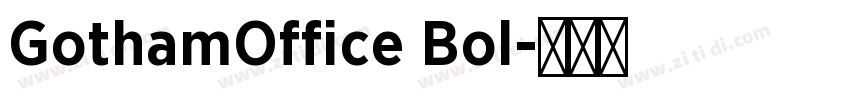 GothamOffice Bol字体转换